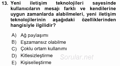 Medya ve Etik 2017 - 2018 Dönem Sonu Sınavı 13.Soru