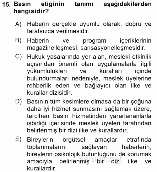 Medya ve Etik 2017 - 2018 Dönem Sonu Sınavı 15.Soru