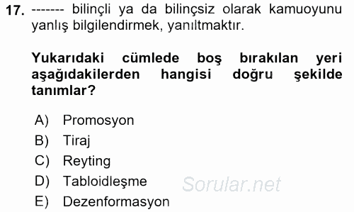 Medya ve Etik 2017 - 2018 Dönem Sonu Sınavı 17.Soru