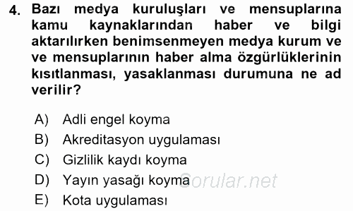 Medya ve Etik 2017 - 2018 Dönem Sonu Sınavı 4.Soru