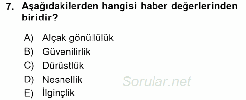 Medya ve Etik 2017 - 2018 Dönem Sonu Sınavı 7.Soru