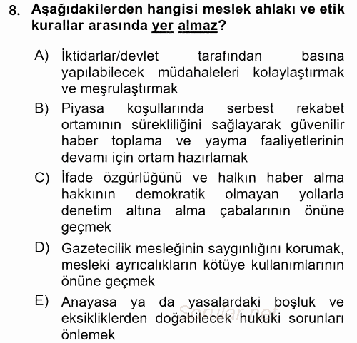 Medya ve Etik 2017 - 2018 Dönem Sonu Sınavı 8.Soru