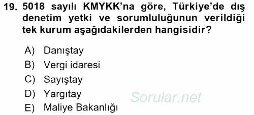 Kamu Mali Yönetimi 2016 - 2017 Dönem Sonu Sınavı 19.Soru