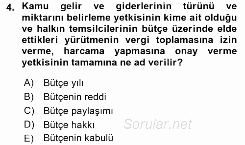 Kamu Mali Yönetimi 2016 - 2017 Dönem Sonu Sınavı 4.Soru