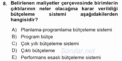 Kamu Mali Yönetimi 2016 - 2017 Dönem Sonu Sınavı 8.Soru