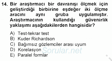 Bilimsel Araştırma Yöntemleri 2012 - 2013 Dönem Sonu Sınavı 14.Soru