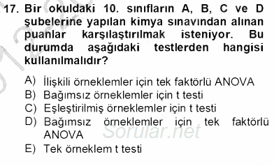 Bilimsel Araştırma Yöntemleri 2012 - 2013 Dönem Sonu Sınavı 17.Soru