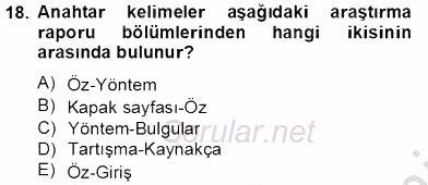 Bilimsel Araştırma Yöntemleri 2012 - 2013 Dönem Sonu Sınavı 18.Soru