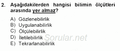 Bilimsel Araştırma Yöntemleri 2012 - 2013 Dönem Sonu Sınavı 2.Soru