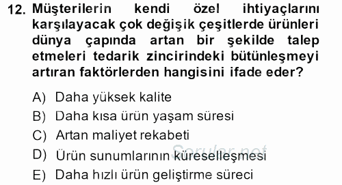 Tedarik Zinciri Yönetimi 2013 - 2014 Ara Sınavı 12.Soru