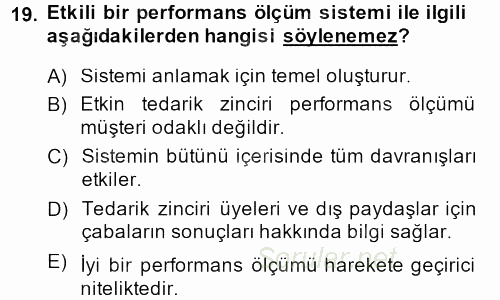 Tedarik Zinciri Yönetimi 2013 - 2014 Ara Sınavı 19.Soru