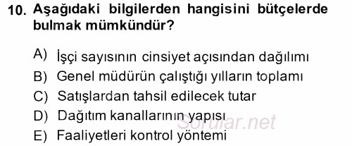 Maliyet Yönetimi 2013 - 2014 Tek Ders Sınavı 10.Soru