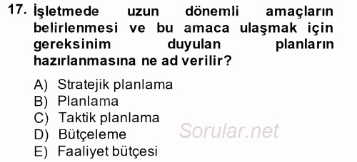 Maliyet Yönetimi 2013 - 2014 Tek Ders Sınavı 17.Soru
