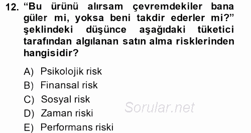 Tüketim Bilinci ve Bilinçli Tüketici 2014 - 2015 Ara Sınavı 12.Soru