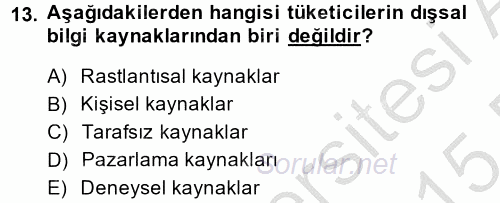 Tüketim Bilinci ve Bilinçli Tüketici 2014 - 2015 Ara Sınavı 13.Soru