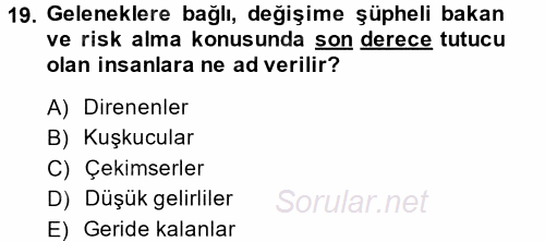 Tüketim Bilinci ve Bilinçli Tüketici 2014 - 2015 Ara Sınavı 19.Soru