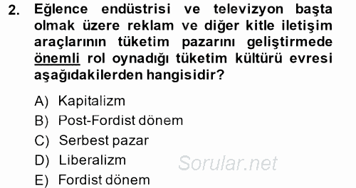 Tüketim Bilinci ve Bilinçli Tüketici 2014 - 2015 Ara Sınavı 2.Soru