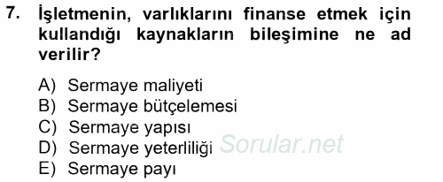 Finansal Yönetim 2 2014 - 2015 Tek Ders Sınavı 7.Soru