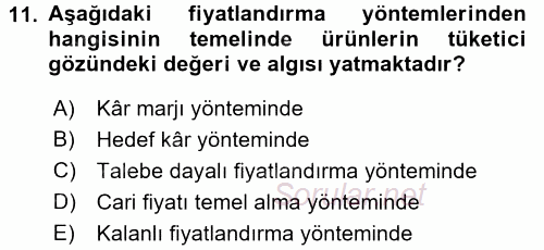 Pazarlama Yönetimi 2016 - 2017 Dönem Sonu Sınavı 11.Soru