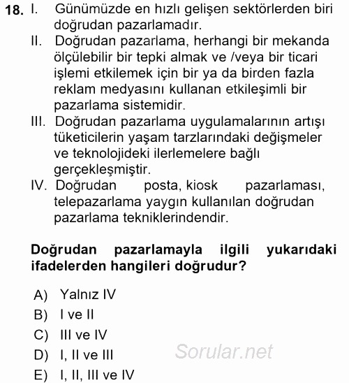 Pazarlama Yönetimi 2016 - 2017 Dönem Sonu Sınavı 18.Soru