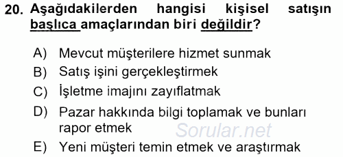 Pazarlama Yönetimi 2016 - 2017 Dönem Sonu Sınavı 20.Soru