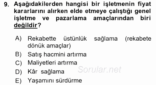 Pazarlama Yönetimi 2016 - 2017 Dönem Sonu Sınavı 9.Soru