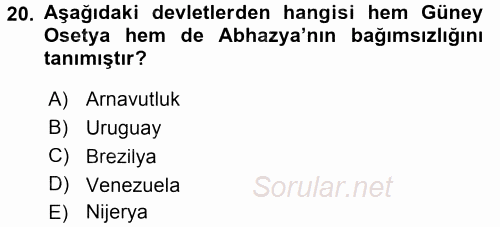 Orta Asya ve Kafkaslarda Siyaset 2017 - 2018 Dönem Sonu Sınavı 20.Soru