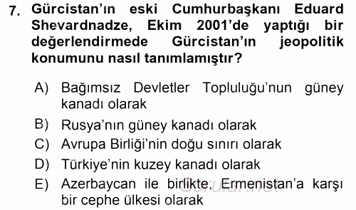 Orta Asya ve Kafkaslarda Siyaset 2017 - 2018 Dönem Sonu Sınavı 7.Soru