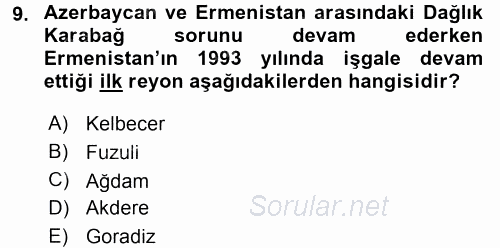 Orta Asya ve Kafkaslarda Siyaset 2017 - 2018 Dönem Sonu Sınavı 9.Soru