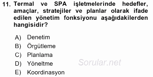 Termal ve Spa Hizmetleri 2016 - 2017 3 Ders Sınavı 11.Soru