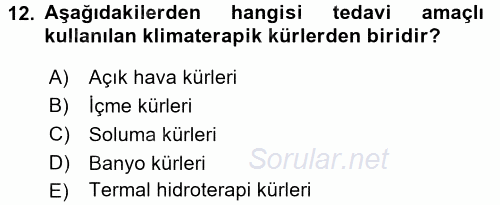 Termal ve Spa Hizmetleri 2016 - 2017 3 Ders Sınavı 12.Soru