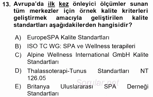 Termal ve Spa Hizmetleri 2016 - 2017 3 Ders Sınavı 13.Soru
