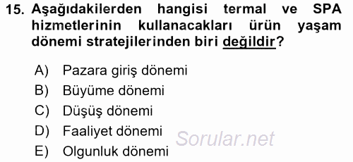 Termal ve Spa Hizmetleri 2016 - 2017 3 Ders Sınavı 15.Soru