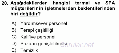 Termal ve Spa Hizmetleri 2016 - 2017 3 Ders Sınavı 20.Soru