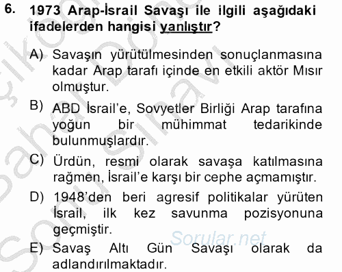 Orta Doğuda Siyaset 2013 - 2014 Dönem Sonu Sınavı 6.Soru