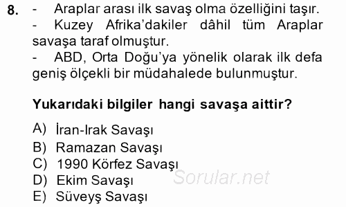 Orta Doğuda Siyaset 2013 - 2014 Dönem Sonu Sınavı 8.Soru