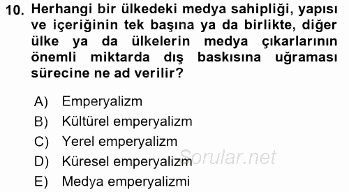 Medya Siyaset Kültür 2017 - 2018 Dönem Sonu Sınavı 10.Soru