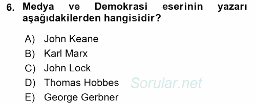 Medya Siyaset Kültür 2017 - 2018 Dönem Sonu Sınavı 6.Soru