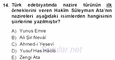XIV-XV. Yüzyıllar Türk Edebiyatı 2013 - 2014 Dönem Sonu Sınavı 14.Soru