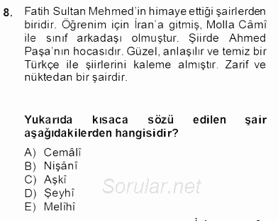 XIV-XV. Yüzyıllar Türk Edebiyatı 2013 - 2014 Dönem Sonu Sınavı 8.Soru