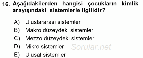 Sosyal Hizmet Uygulamaları 2015 - 2016 Tek Ders Sınavı 16.Soru