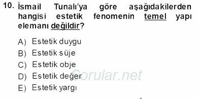 Türkiye´de Felsefenin Gelişimi 1 2013 - 2014 Tek Ders Sınavı 10.Soru