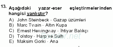 Batı Edebiyatında Akımlar 1 2012 - 2013 Dönem Sonu Sınavı 13.Soru