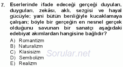 Batı Edebiyatında Akımlar 1 2012 - 2013 Dönem Sonu Sınavı 7.Soru