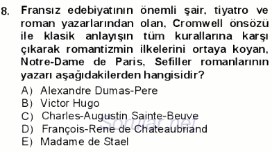 Batı Edebiyatında Akımlar 1 2012 - 2013 Dönem Sonu Sınavı 8.Soru