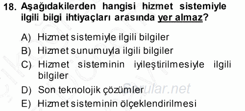 Hizmet Tasarımı 2013 - 2014 Dönem Sonu Sınavı 18.Soru