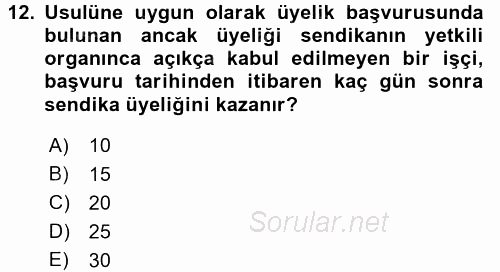 Toplu İş Hukuku 2017 - 2018 3 Ders Sınavı 12.Soru