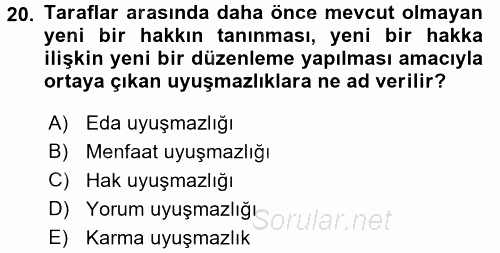 Toplu İş Hukuku 2017 - 2018 3 Ders Sınavı 20.Soru