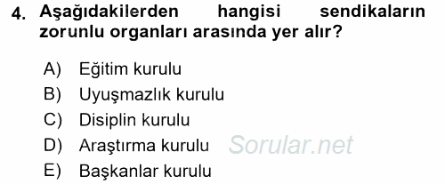 Toplu İş Hukuku 2017 - 2018 3 Ders Sınavı 4.Soru