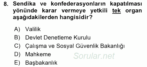 Toplu İş Hukuku 2017 - 2018 3 Ders Sınavı 8.Soru